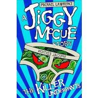 Michael Lawrence The Killer Underpants : Brand New, Author's Special Edition