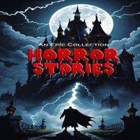 Edgar Allan Poe Horror Stories An Epic Collection Dracula, Frankenstein