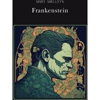 Mary Shelley Frankenstein Silver Edition (adapted for struggling readers)