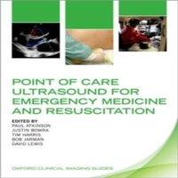 Oxford University Press Point of Care Ultrasound for Emergency Medicine & Resuscitation