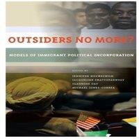 Oxford University Press Outsiders No More?: Models of Immigrant Political Incorporation