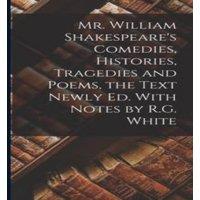 Anonymous Mr. William Shakespeare's Comedies, Histories, Tragedies and
