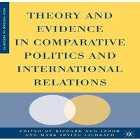 Richard Ned Lebow Theory & Evidence in Comparative Politics & International