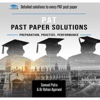 Rohan Agarwal PAT Past Paper Worked Solutions: Detailed Step-By-Step