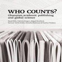 David Mills Who Counts? Ghanaian Academic Publishing & Global Science