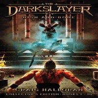 Craig Halloran The Darkslayer, Bish & Bone Series, Collector's Edition