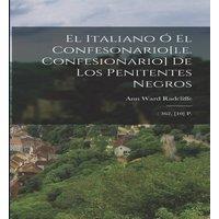 Ann Ward Radcliffe El Italiano El Confesonario[i.e. Confesionario] De Los