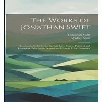 Walter Scott The Works of Jonathan Swift: Journal to Stella (Letter