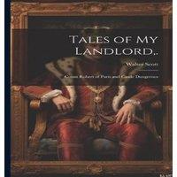 Walter Scott Tales of My Landlord, .: Count Robert of Paris & Castle Dangerous