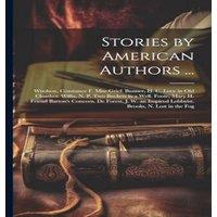 Anonymous Stories by American Authors ...: Woolson, Constance F. Miss Grief