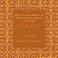 Cambridge University Press The Poetical Works of Beha-Ed-Din Zoheir of Egypt - Part 2