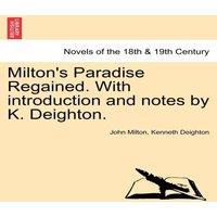 John Milton Milton's Paradise Regained. With introduction & notes by K