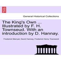 Frederick Marryat The King's Own ... Illustrated by F. H. Townseud. With an