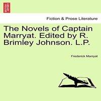Frederick Marryat The Novels of Captain Marryat. Edited by R. Brimley Johnson. L.P