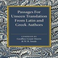 Cambridge University Press Passages for Unseen Translation from Latin & Greek Authors