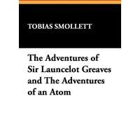 Tobias Smollett The Adventures of Sir Launcelot Greaves & The Adventures of an