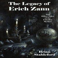 Brian Stableford The Legacy of Erich Zann & Other Tales of the Cthulhu Mythos