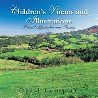 David Thompson Children's Poems & Illustrations: Rural Appalachia & Family