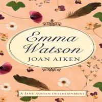 Joan Aiken Emma Watson: Jane Austen's Unfinished Novel Completed by Joan