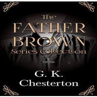 G. K. Chesterton The Father Brown Series Collection;The Innocence of Father Brown