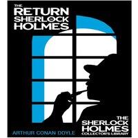 Arthur Conan Doyle The Return of Sherlock Holmes: With Original Illustrations by