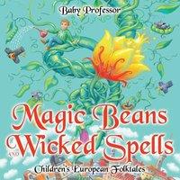 Baby Professor Magic Beans & Wicked Spells Children's European Folktales