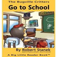 Robert Stanek Go to School, Library Edition Hardcover for 15th Anniversary