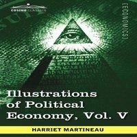Harriet Martineau Illustrations of Political Economy, Vol. V (in 9 Volumes)