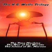 H. G. Wells The H.G. Wells Trilogy: The Time Machine The, War of the Worlds