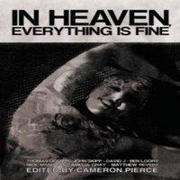 Thomas Ligotti In Heaven, Everything Is Fine: Fiction Inspired by David Lynch