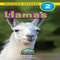 Ashley Lee Llamas: Animals That Make a Difference (Engaging Readers, Level