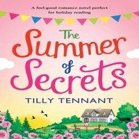 Tilly Tennant The Summer of Secrets: A feel good romance novel perfect for