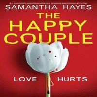 Samantha Hayes The Happy Couple: An absolutely unputdownable & gripping