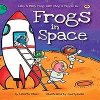Lisette Starr Frogs in Space: Lilly & Milly Frog with Shog & Piggle