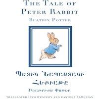 Beatrix Potter The Tale of Peter Rabbit in Western & Eastern Armenian Paperback