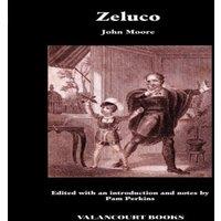 John Moore Zeluco: Various Views of Human Nature, Taken from Life and