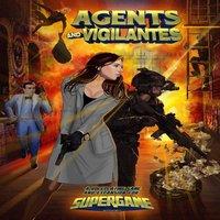 William Miller Agents & Vigilantes: Roleplaying Game & Supergame 3E Expansion