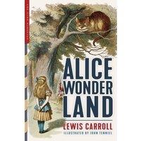 Lewis Carroll Alice in Wonderland: Alice's Adventures in Wonderland & Through