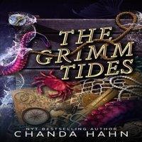 Chanda Hahn The Grimm Tides: The Grimm Society 2 Paperback Book