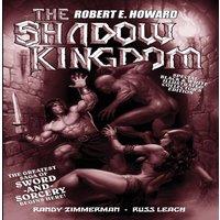 Robert E Howard Russ Leach's The Shadow Kingdom: Black & White Edition Paperback