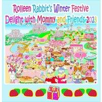 Rowena Kong Rolleen Rabbit's Winter Festive Delight with Mommy & Friends