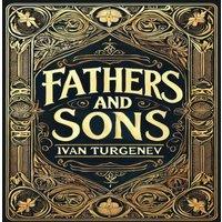 Ivan Turgenev Fathers & Sons (Collector's Edition) (Laminated Hardback with