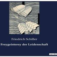 Friedrich Schiller Freygeisterey der Leidenschaft:Als Laura vermhlt war im Jahr