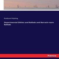 Rudyard Kipling Departmental Ditties & Ballads & Barrack-room Ballads