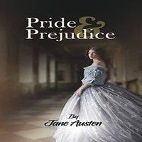 Jane Austen Pride & Prejudice : A Classic Tale of Regancy on feminism, romance