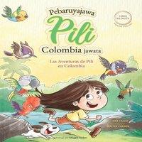 Kike Calvo Las Aventuras de Pili en Colombia ( Espaol - Sikuani ) Lenguas