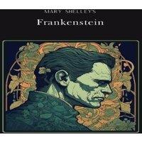 Mary Shelley Frankenstein Gold Edition (adapted for struggling readers)