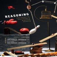 Oxford University Press Reasoning: New Essays on Theoretical & Practical Thinking
