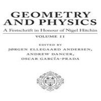Oxford University Press Geometry & Physics: Volume II: A Festschrift in Honour of Nigel