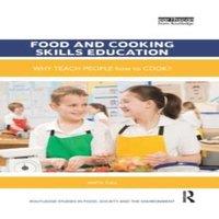 Anita Tull Food & Cooking Skills Education: Why teach people how to cook?
